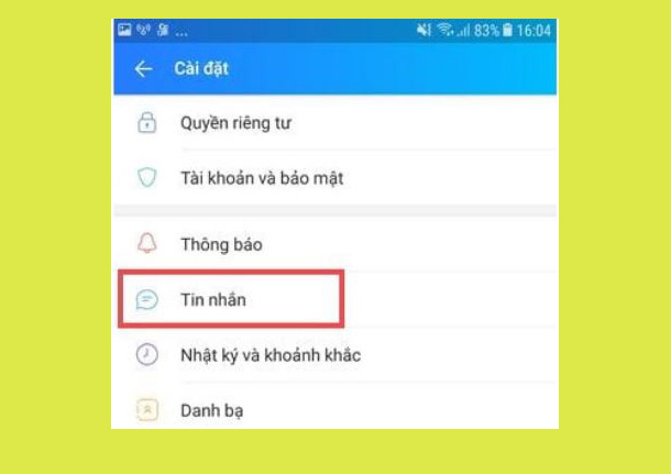 Trong mục cài đặt, bạn chọn mục Tin nhắn