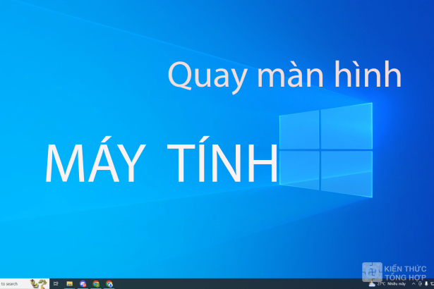 Quay màn hình máy tính