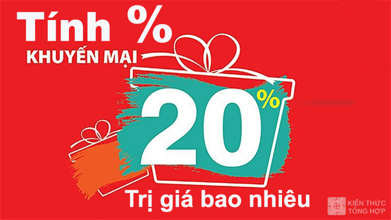 Tính phần trăm giá trị khuyễn mãi