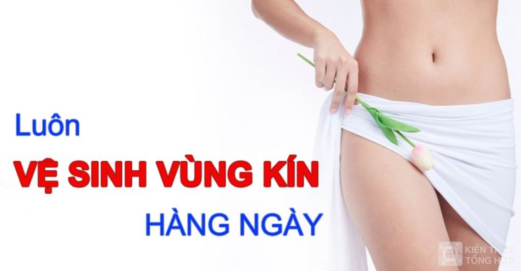 Vệ sinh vùng kín hàng ngày