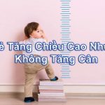 chế độ dinh dưỡng ảnh hưởng tới sự phát triển chiều cao và cân nặng của bé