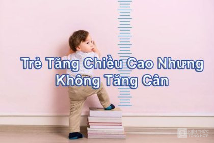 chế độ dinh dưỡng ảnh hưởng tới sự phát triển chiều cao và cân nặng của bé