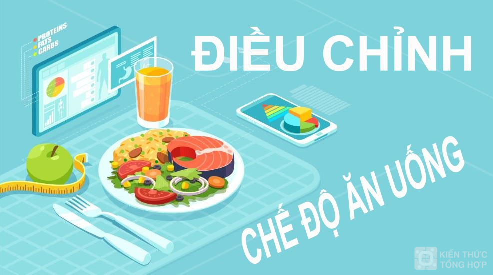 Điều chỉnh lại chế độ ăn uống 